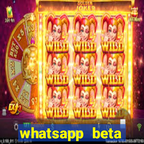 whatsapp beta 3.3.10 2024